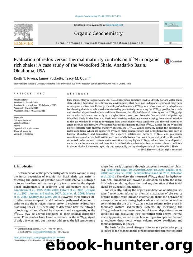 Evaluation of redox versus thermal maturity controls on Î´15N in organic rich shales: A case study of the Woodford Shale, Anadarko Basin, Oklahoma, USA by Keith T. Rivera & James Puckette & Tracy M. Quan