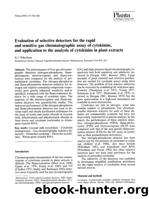 Evaluation of selective detectors for the rapid and sensitive gas chromatographic assay of cytokinins, and application to the analysis of cytokinins in plant extracts by Unknown