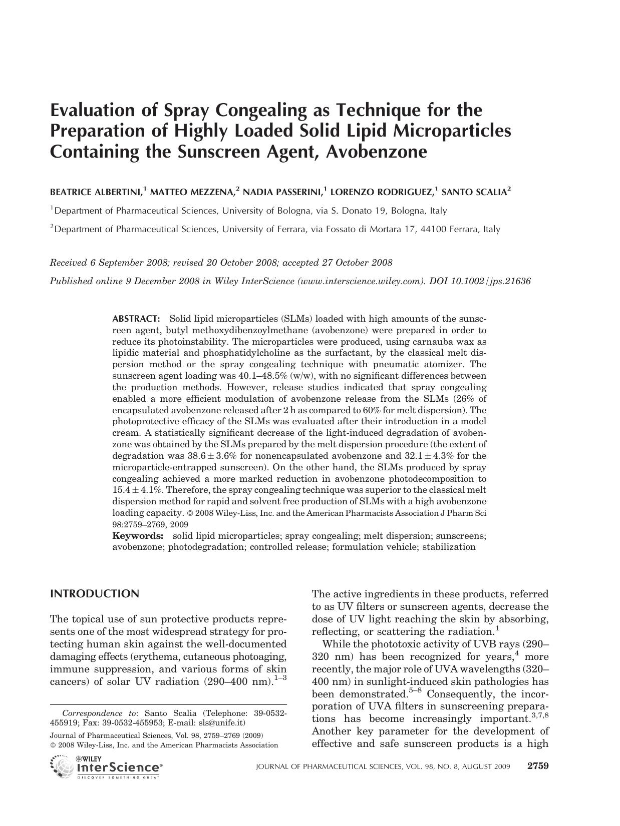 Evaluation of spray congealing as technique for the preparation of highly loaded solid lipid microparticles containing the sunscreen agent, avobenzone by Unknown