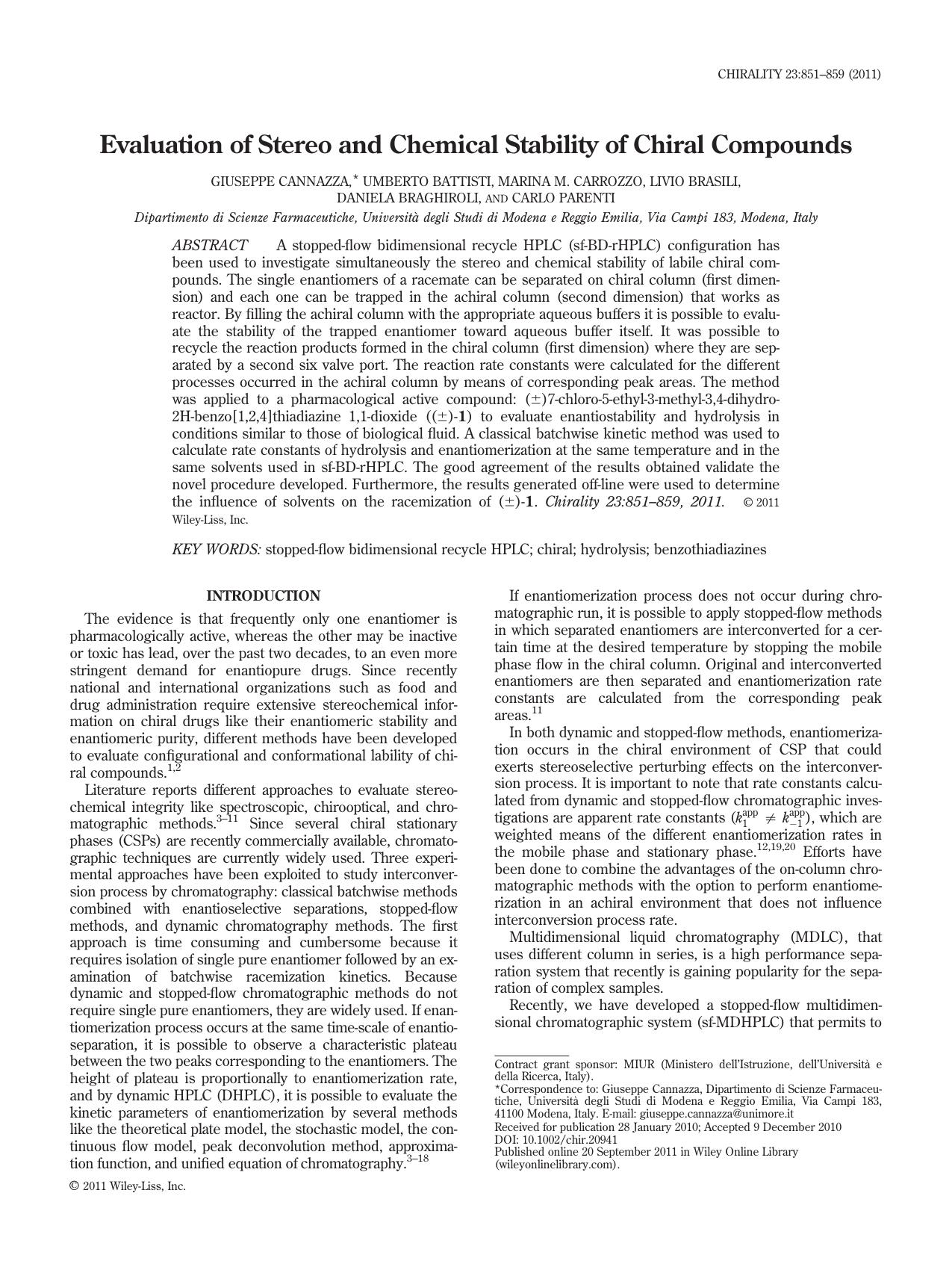 Evaluation of stereo and chemical stability of chiral compounds by Unknown