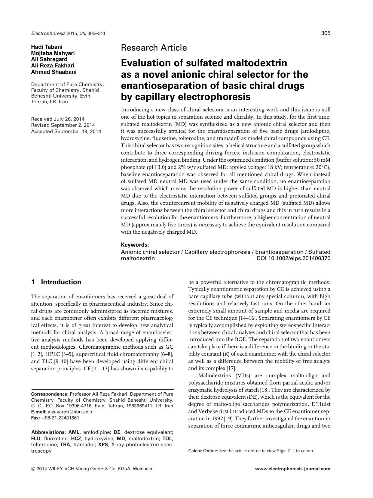 Evaluation of sulfated maltodextrin as a novel anionic chiral selector for the enantioseparation of basic chiral drugs by capillary electrophoresis by Unknown