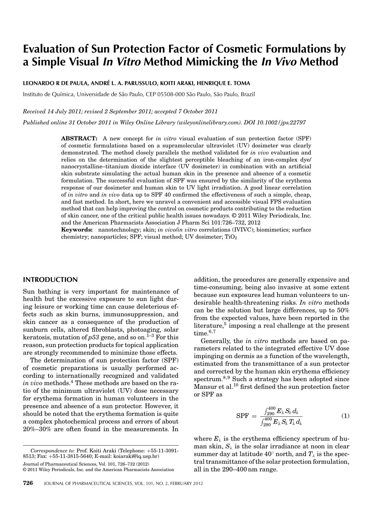 Evaluation of sun protection factor of cosmetic formulations by a simple visual in vitro method mimicking the in vivo method by Unknown