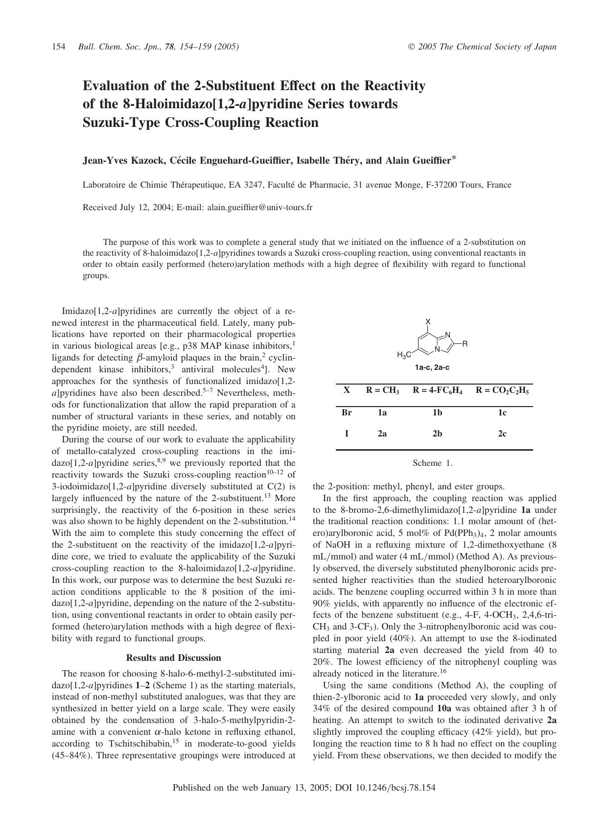 Evaluation of the 2-Substituent Effect on the Reactivity of the 8-Haloimidazo[1,2-a]pyridine Series towards Suzuki-Type Cross-Coupling Reaction by Jean-Yves Kazock Ccile Enguehard-Gueiffier Isabelle Thry & Alain Gueiffier