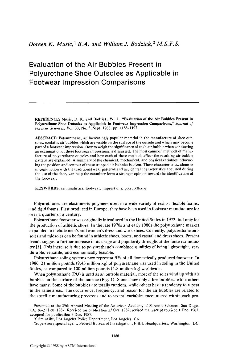 Evaluation of the Air Bubbles Present in Polyurethane Shoe Outsoles as Applicable in Footwear Impression Comparisons by Music DK Bodziak WJ