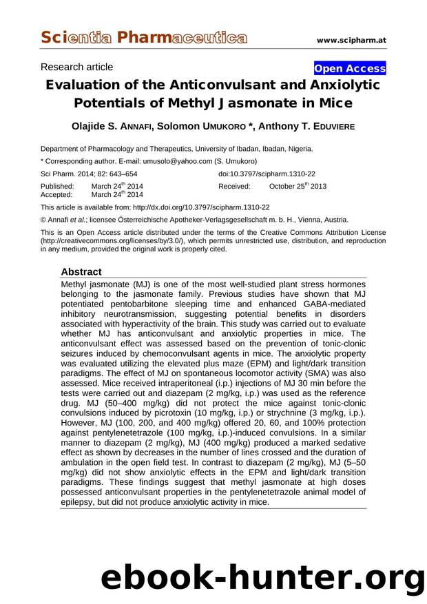 Evaluation of the Anticonvulsant and Anxiolytic Potentials of Methyl Jasmonate in Mice by Olajide S. ANNAFI Solomon UMUKORO Anthony T. EDUVIERE