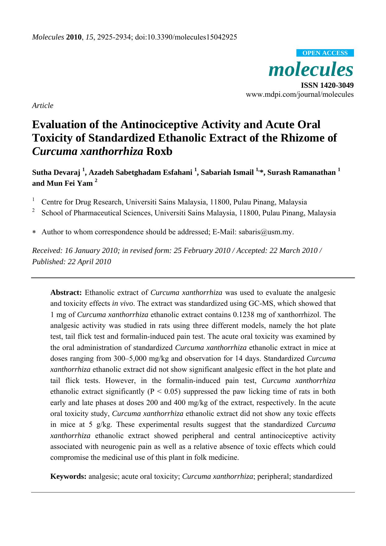 Evaluation of the Antinociceptive Activity and Acute Oral Toxicity of Standardized Ethanolic Extract of the Rhizome of Curcuma xanthorrhiza Roxb by Sutha Devaraj & Azadeh Sabetghadam Esfahani & Sabariah Ismail & Surash Ramanathan & Mun Fei Yam