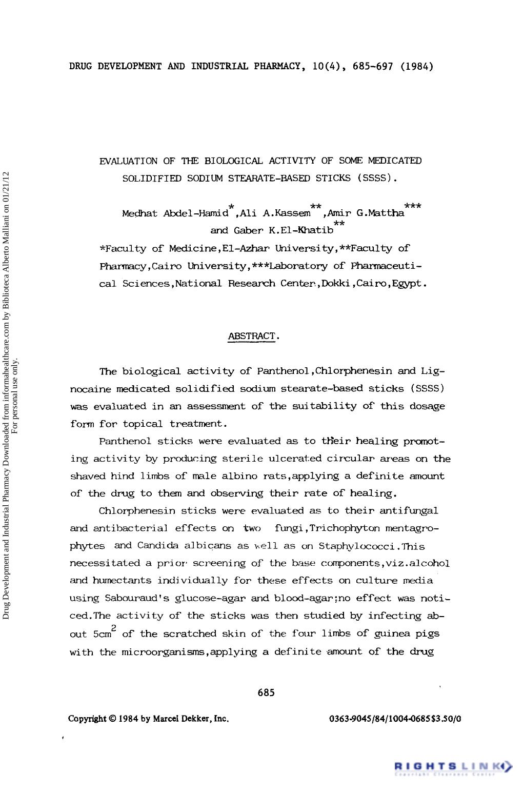 Evaluation of the Biological Activity of Some Medicated Solidified Sodium Stearate-Based Sticks (SSSS) by Medhat Abdel-Hamid Ali A. Kassem Amir G. Mattha & Gaber K. El-Khatib