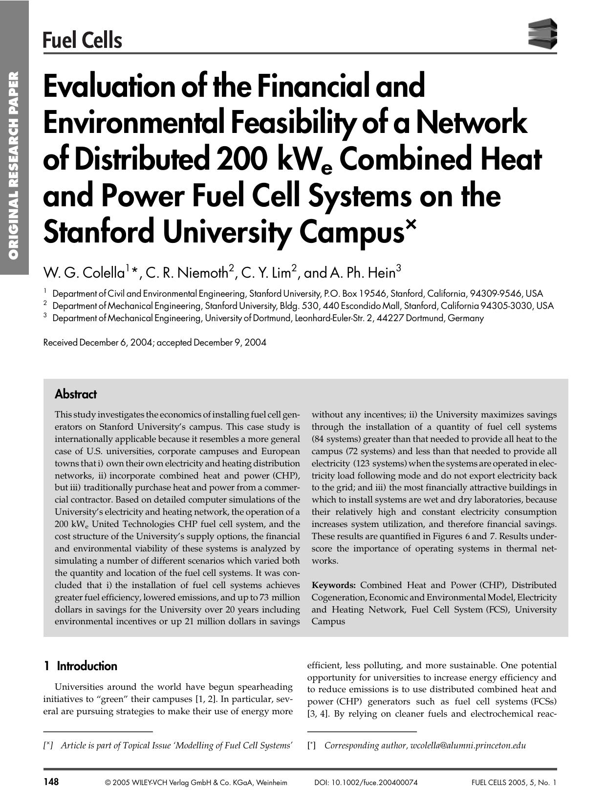 Evaluation of the Financial and Environmental Feasibility of a Network of Distributed 200[thinsp]kWe Combined Heat and Power Fuel Cell Systems on the Stanford University Campus by Unknown