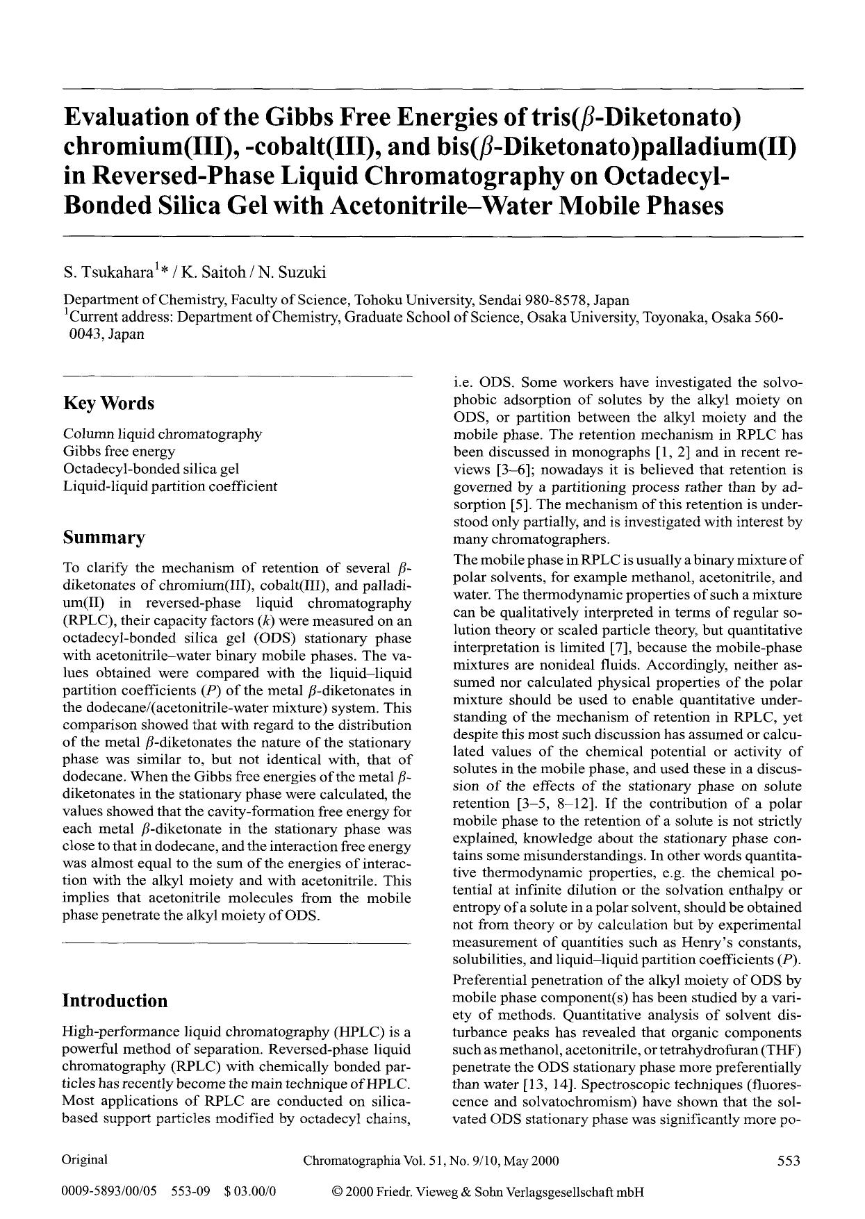 Evaluation of the Gibbs free energies of tris(β-diketonato) chromium (III),-cobalt(III), and bis(β-diketonato)palladium(II) in reversed-phase liquid chromatography on by Unknown