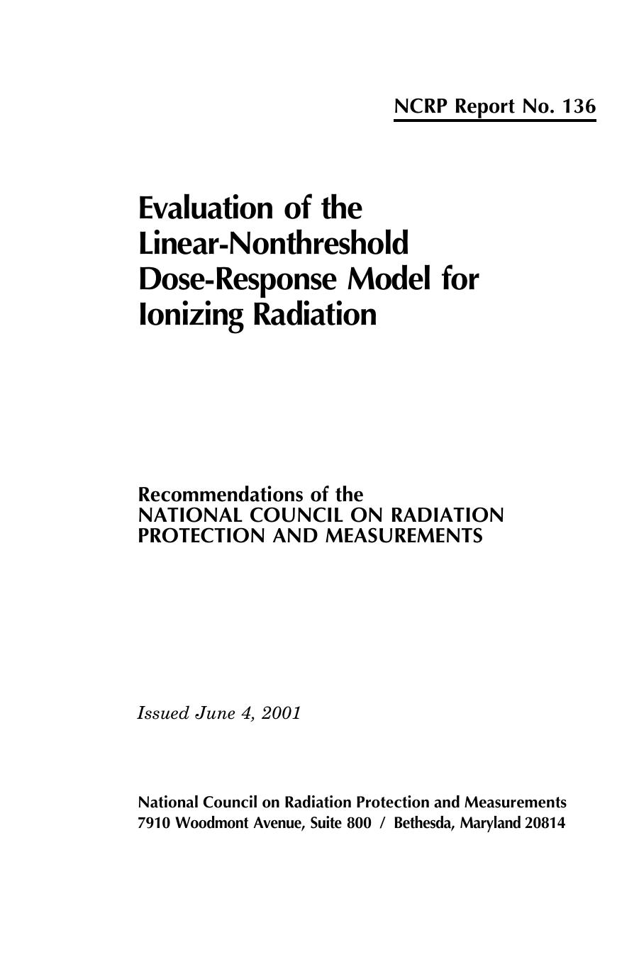 Evaluation of the Linear-Nonthreshold Dose-Response Model for Ionizing Radiation (Ncrp Report, No. 136) by National Council On Radiation Protection