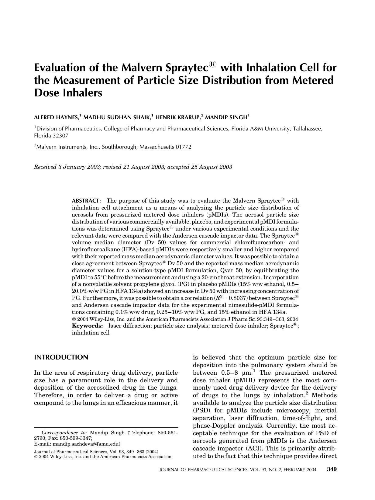 Evaluation of the Malvern SpraytecÂ® with inhalation cell for the measurement of particle size distribution from metered dose inhalers by Unknown