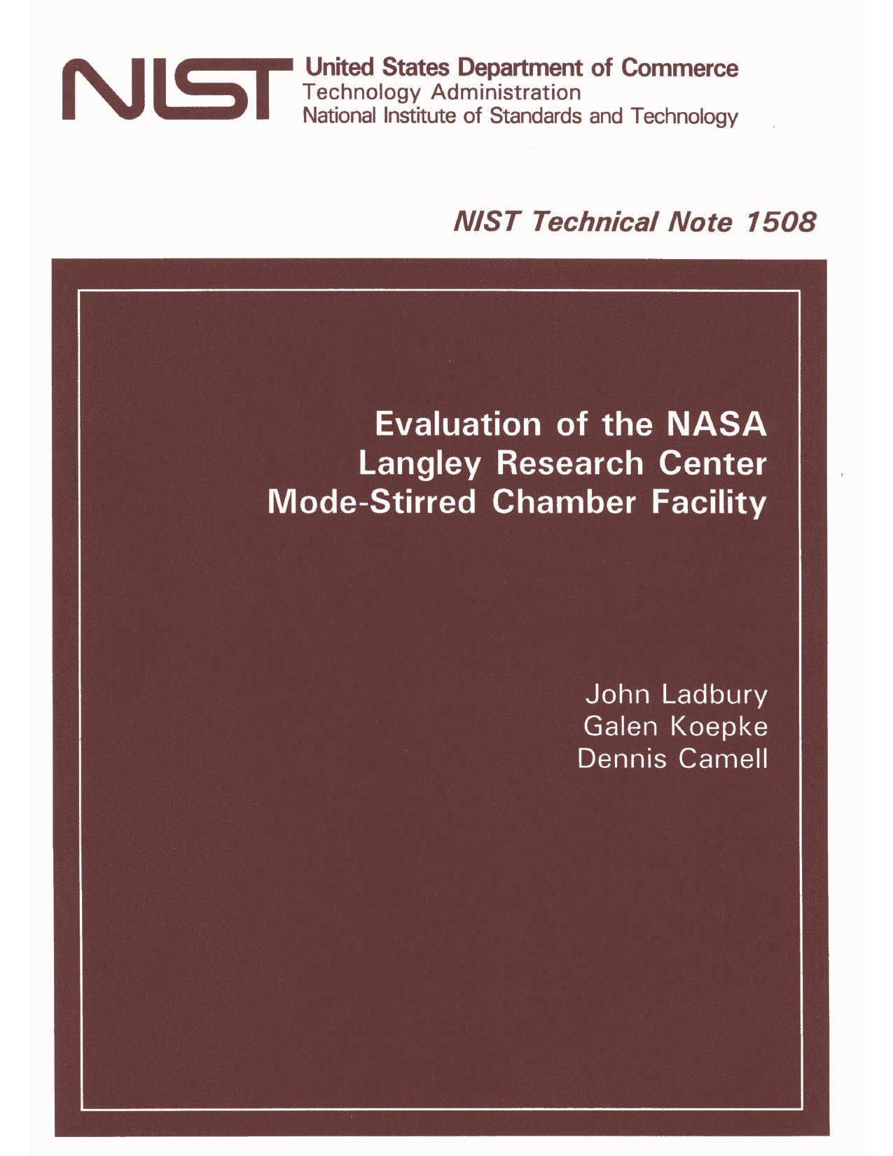 Evaluation of the NASA Langley Research Center Mode-Stirred Chamber Facility by John Ladbury Galen Koepke Dennis Camell