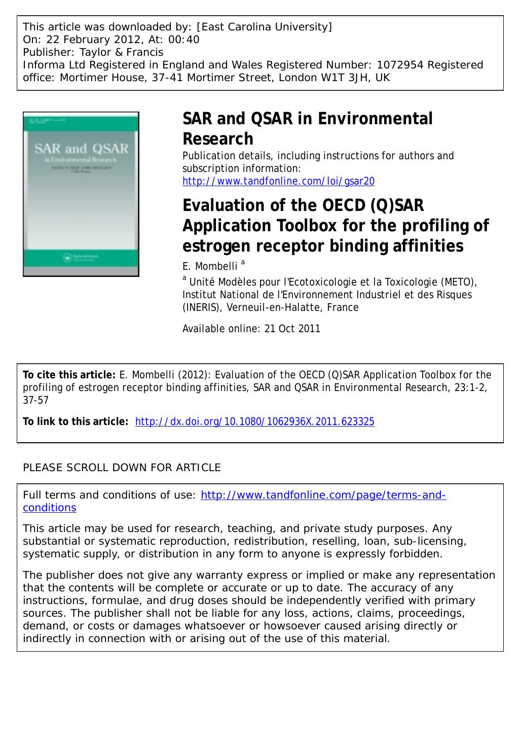 Evaluation of the OECD (Q)SAR Application Toolbox for the profiling of estrogen receptor binding affinities by E. Mombelli a * enrico.mombelli@ineris.fr