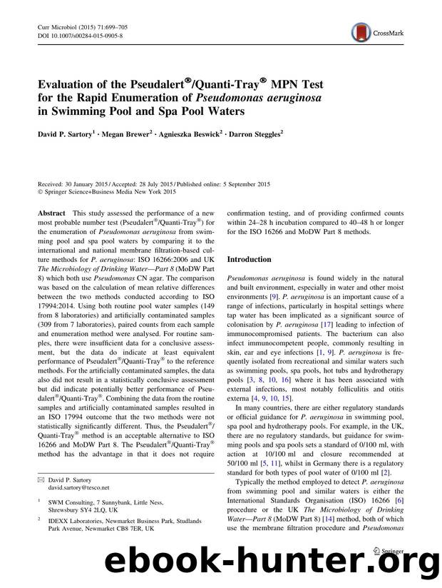 Evaluation of the PseudalertÂ®Quanti-TrayÂ® MPN Test for the Rapid Enumeration of Pseudomonas aeruginosa in Swimming Pool and Spa Pool Waters by David P. Sartory & Megan Brewer & Agnieszka Beswick & Darron Steggles