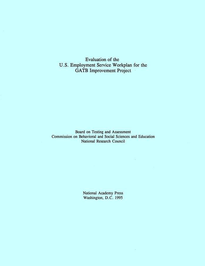 Evaluation of the U.S. Employment Service workplan for the GATB improvement project by unknow