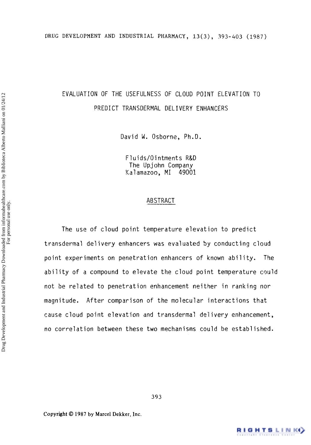 Evaluation of the Usefulness of Cloud Point Elevation to Predict Transdermal Delivery Enhancers by David W. Osborne