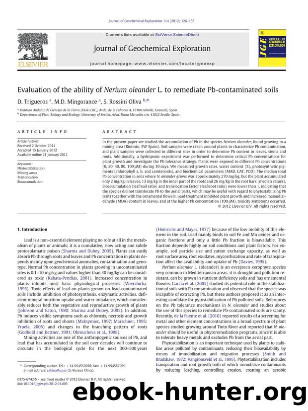 Evaluation of the ability of Nerium oleander L. to remediate Pb-contaminated soils by D. Trigueros & M.D. Mingorance & S. Rossini Oliva