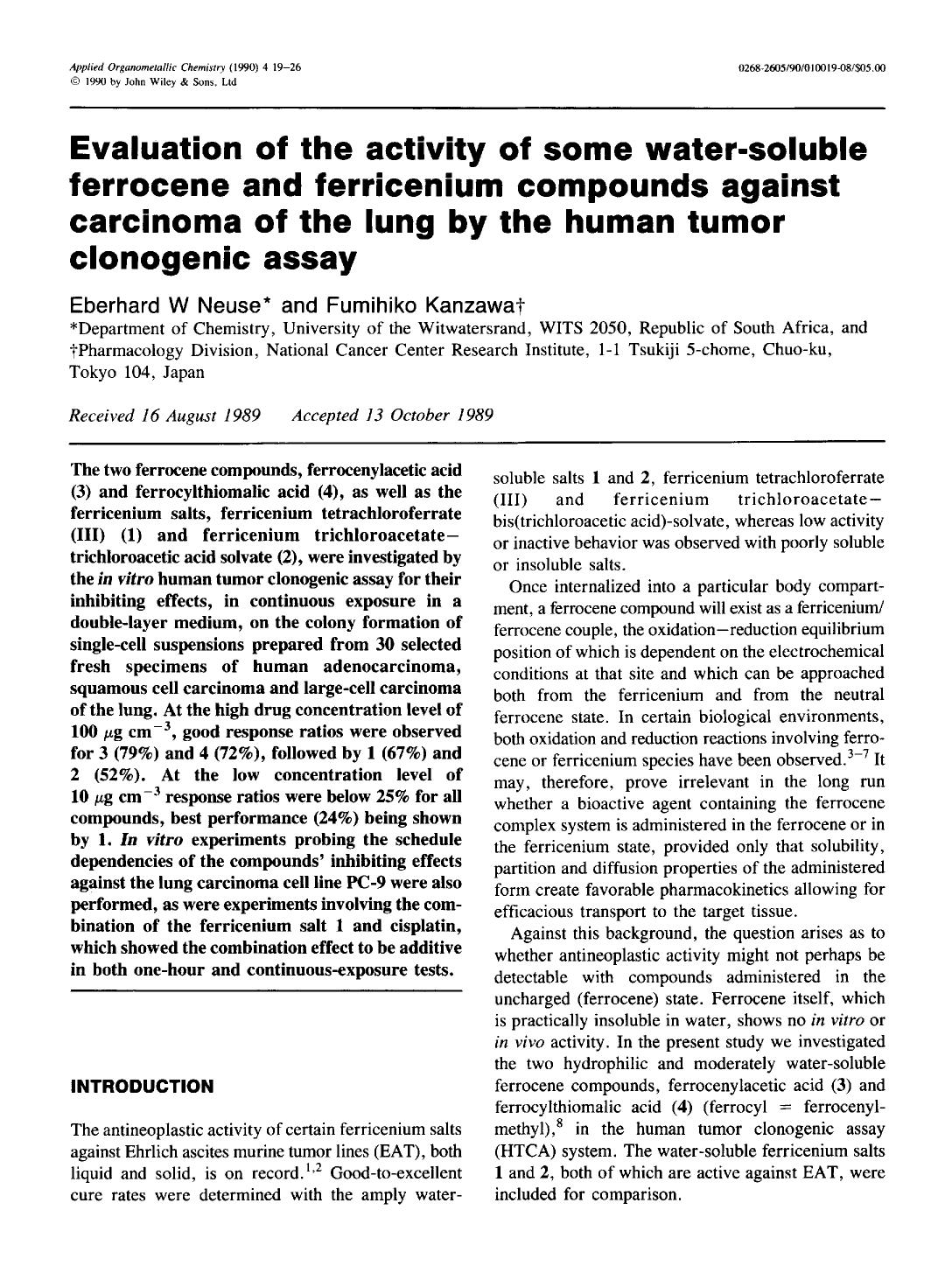 Evaluation of the activity of some water-soluble ferrocene and ferricenium compounds against carcinoma of the lung by the human tumor clonogenic assay by Unknown
