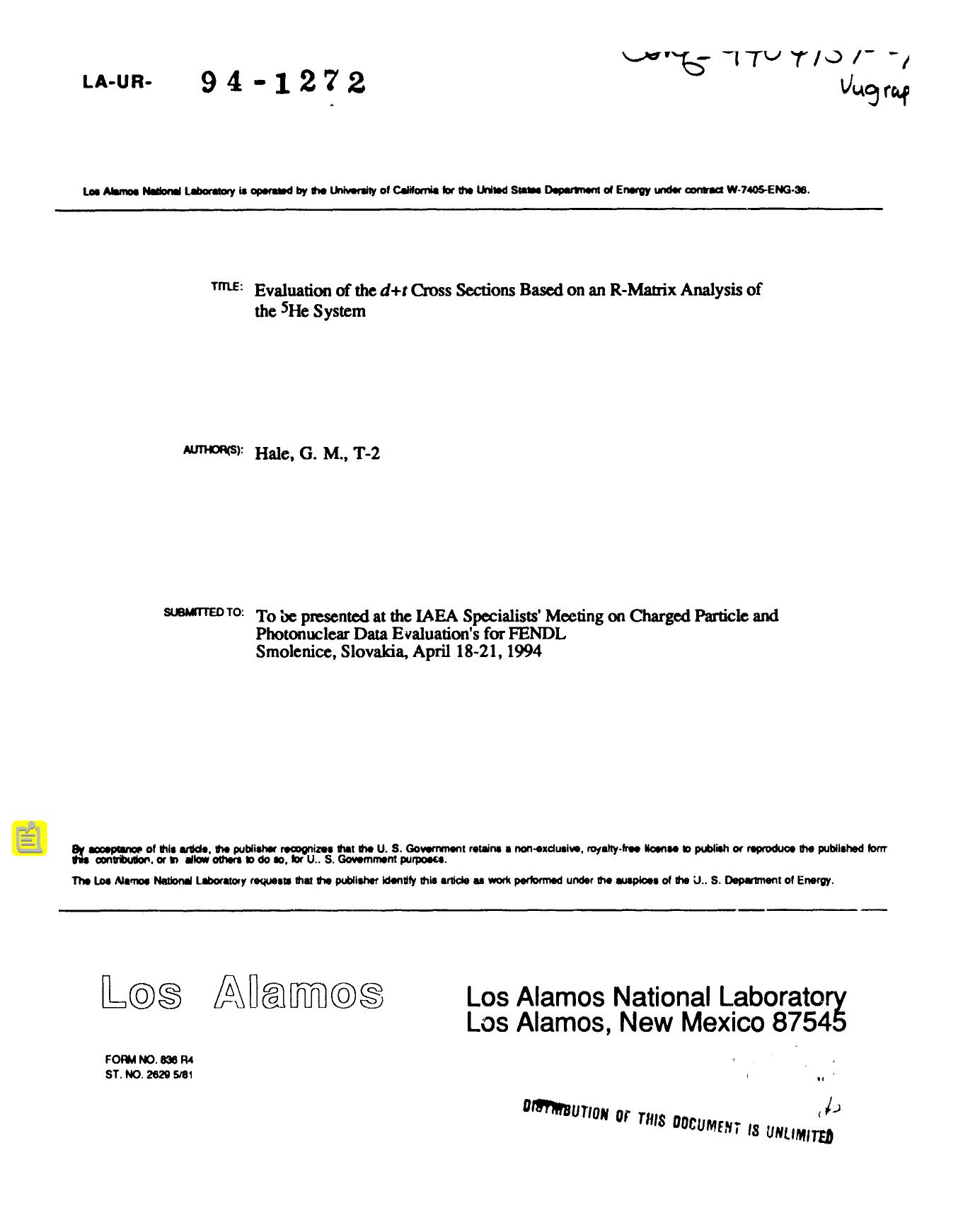 Evaluation of the d + t cross sections based on an R-matrix analysis of the {sup 5}He system None by LANL Research Library LWW Project