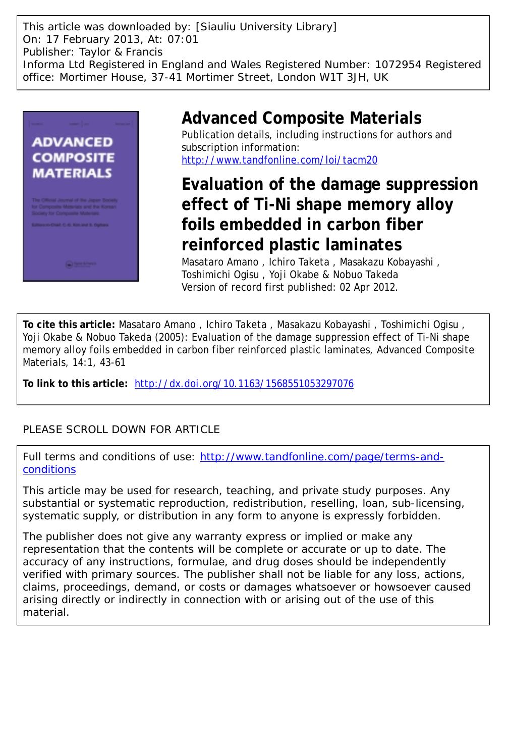 Evaluation of the damage suppression effect of Ti-Ni shape memory alloy foils embedded in carbon fiber reinforced plastic laminates by Masataro Amano Ichiro Taketa Masakazu Kobayashi Toshimichi Ogisu Yoji Okabe & Nobuo Takeda