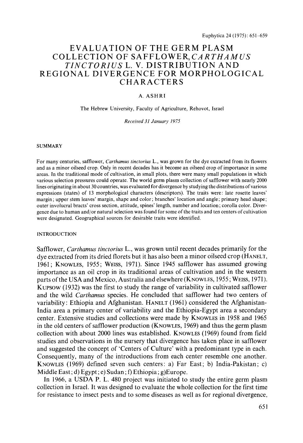 Evaluation of the germ plasm collection of safflower, <Emphasis Type="Italic">Carthamus tinctorius <Emphasis> L. V. Distribution and regional divergence for morphological characters by Unknown