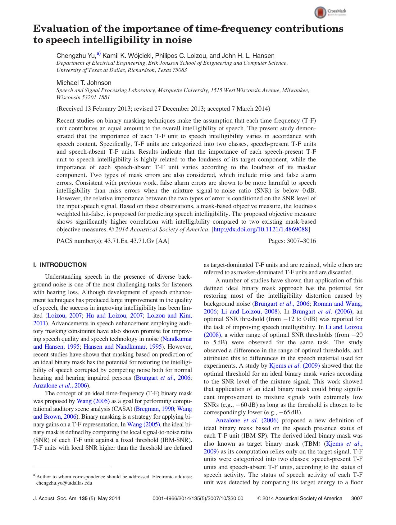 Evaluation of the importance of time-frequency contributions to speech intelligibility in noise by Chengzhu Yu & Kamil K. Wójcicki & Philipos C. Loizou & John H. L. Hansen & Michael T. Johnson