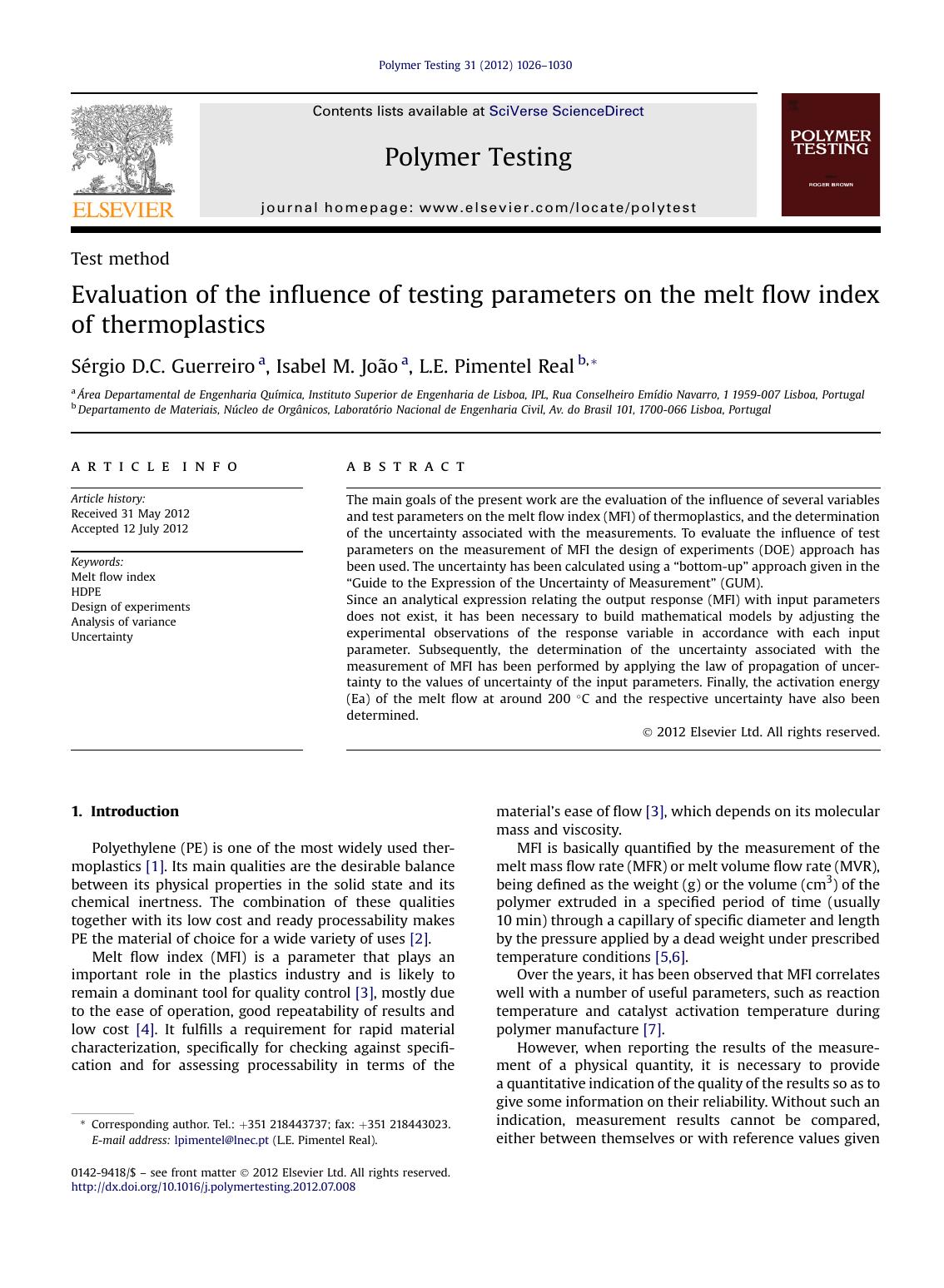 Evaluation of the influence of testing parameters on the melt flow index of thermoplastics by Sérgio D.C. Guerreiro & Isabel M. João & L.E. Pimentel Real