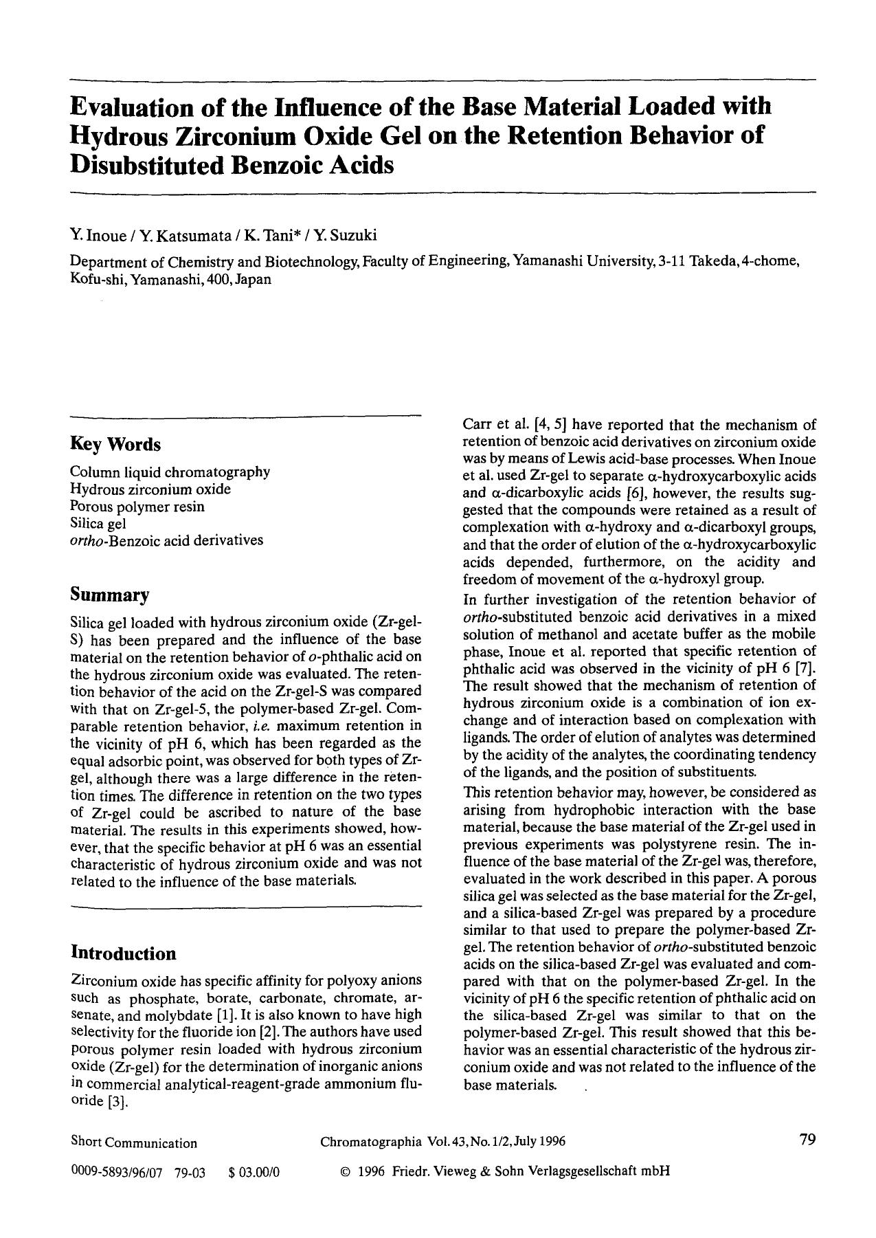 Evaluation of the influence of the base material loaded with hydrous zirconium oxide gel on the retention behavior of disubstituted benzoic acids by Unknown