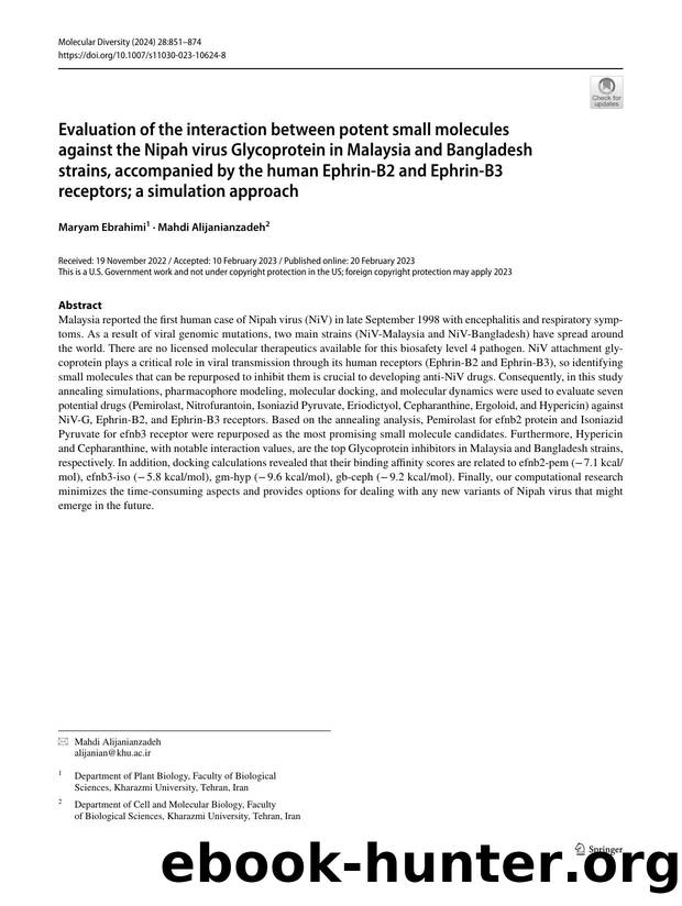 Evaluation of the interaction between potent small molecules against the Nipah virus Glycoprotein in Malaysia and Bangladesh strains, accompanied by the human Ephrin-B2 and Ephrin- by Maryam Ebrahimi & Mahdi Alijanianzadeh