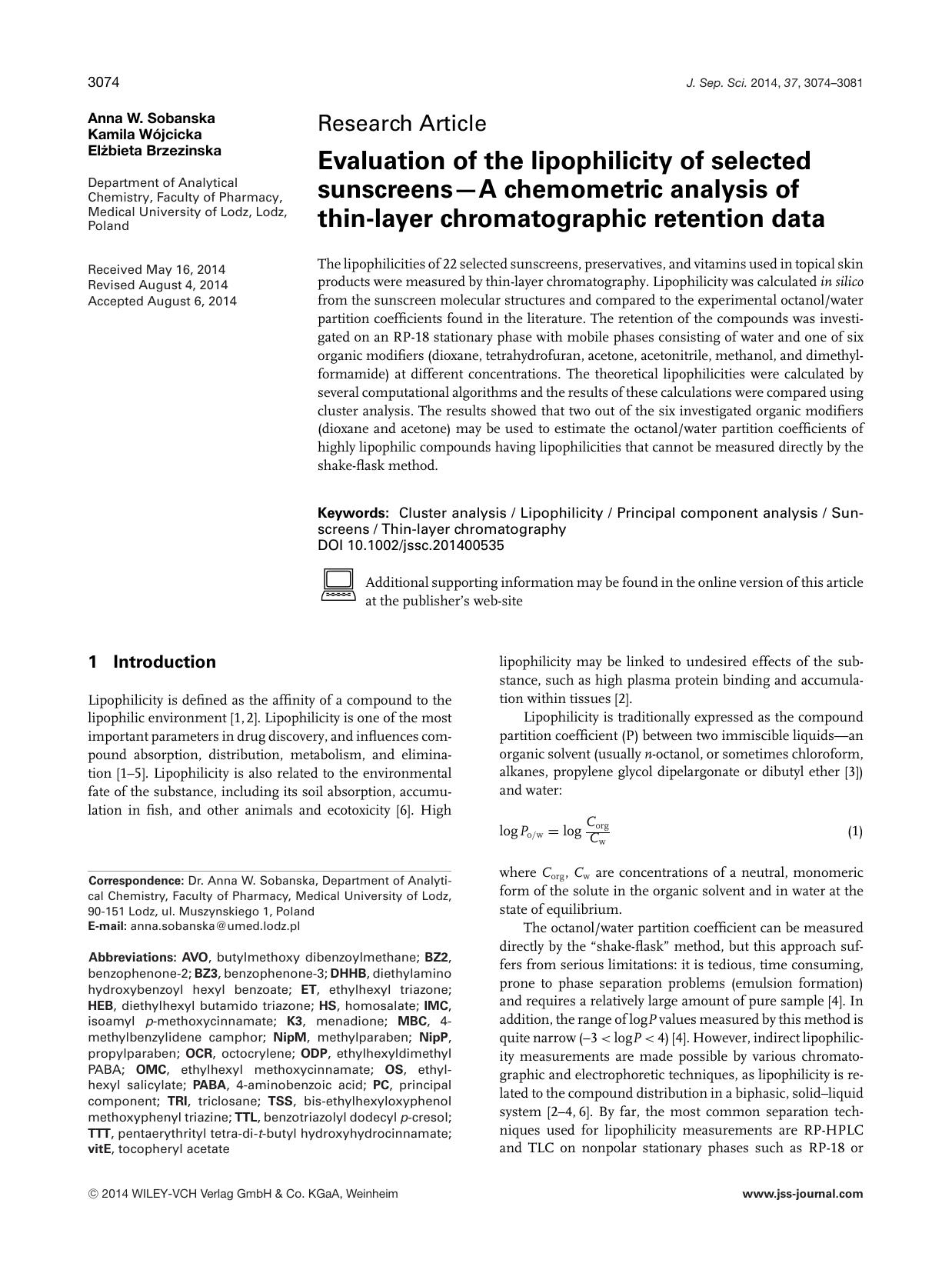 Evaluation of the lipophilicity of selected sunscreens—A chemometric analysis of thin‐layer chromatographic retention data by Unknown