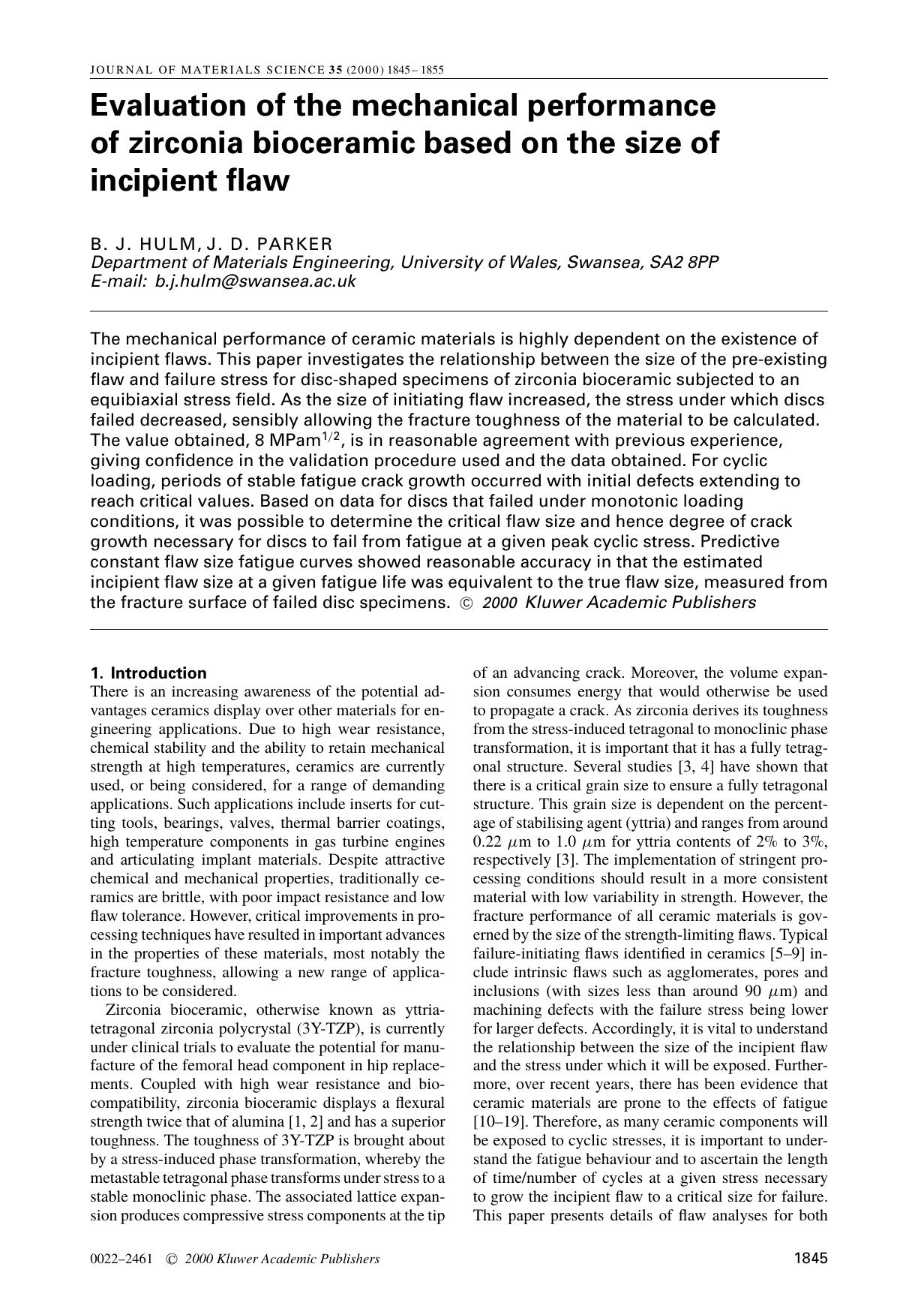 Evaluation of the mechanical performance of zirconia bioceramic based on the size of incipient flaw by Unknown