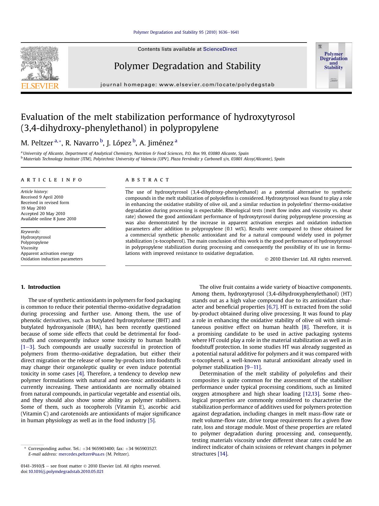 Evaluation of the melt stabilization performance of hydroxytyrosol (3,4-dihydroxy-phenylethanol) in polypropylene by M. Peltzer & R. Navarro & J. López & A. Jiménez