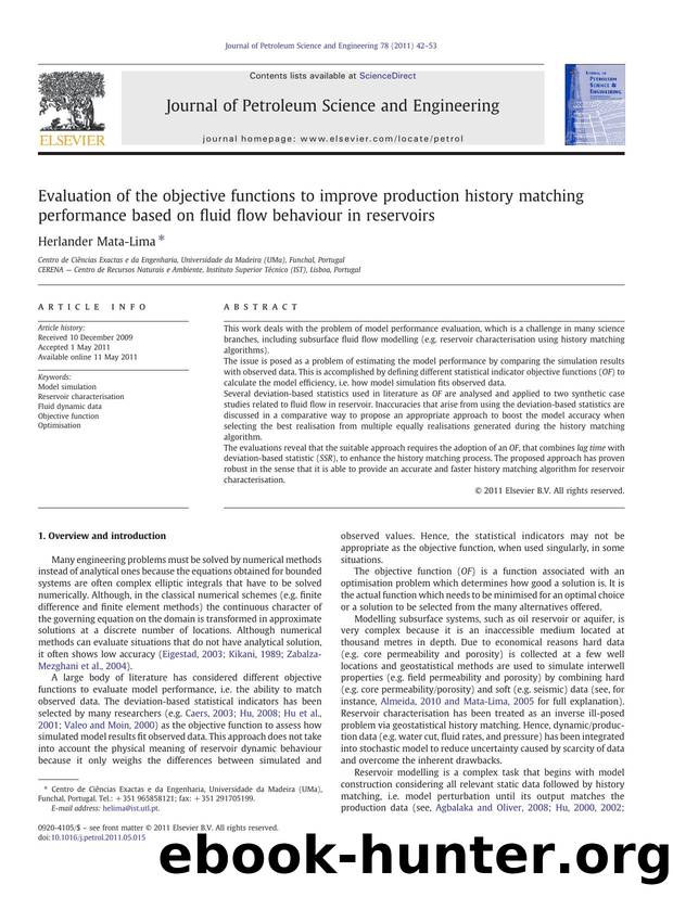 Evaluation of the objective functions to improve production history matching performance based on fluid flow behaviour in reservoirs by Herlander Mata-Lima