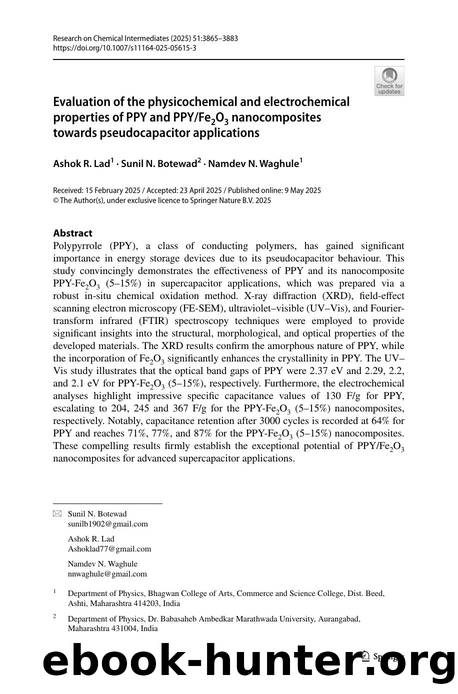 Evaluation of the physicochemical and electrochemical properties of PPY and PPYFe2O3 nanocomposites towards pseudocapacitor applications by Ashok R. Lad & Sunil N. Botewad & Namdev N. Waghule