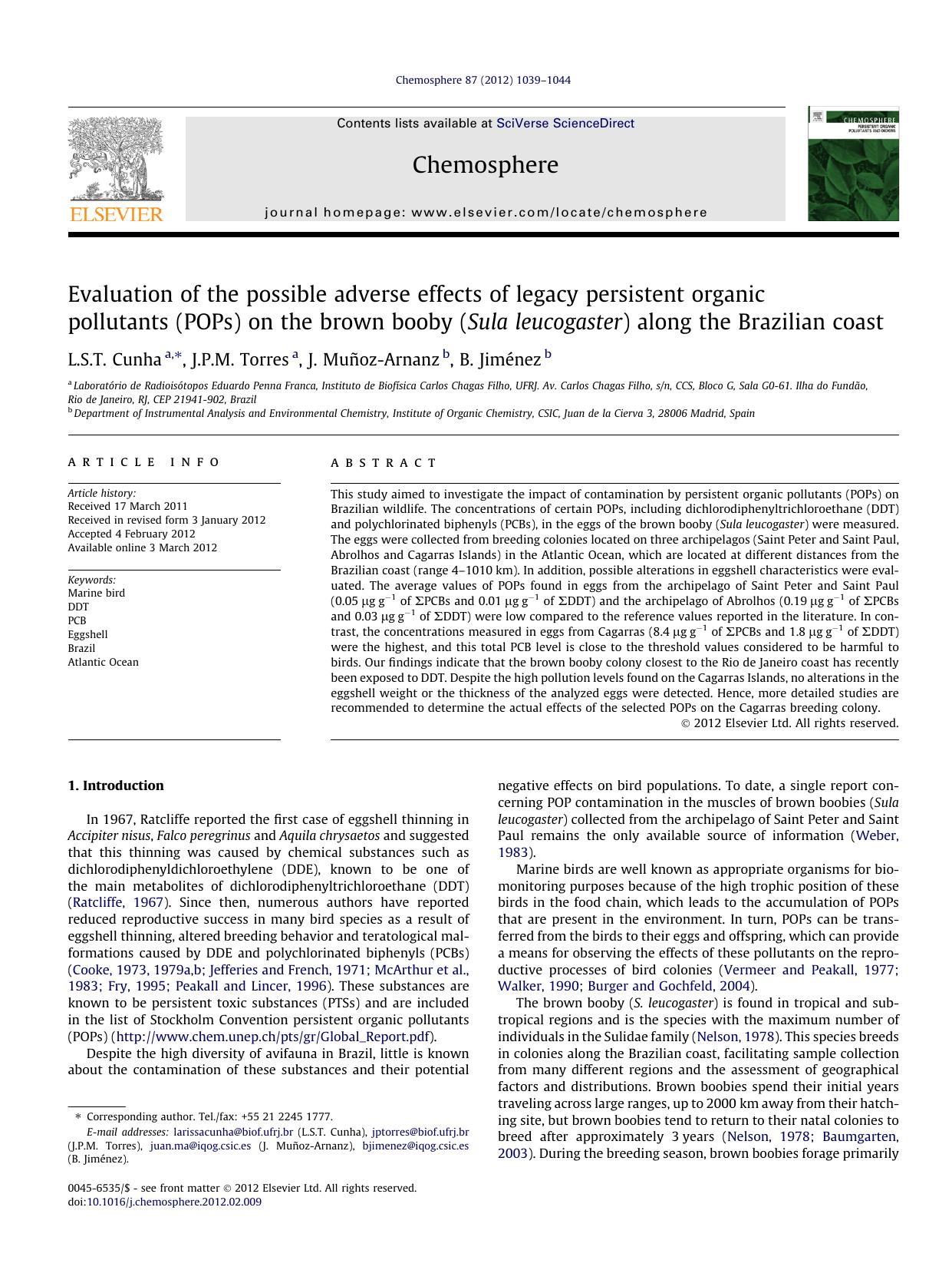 Evaluation of the possible adverse effects of legacy persistent organic pollutants (POPs) on the brown booby (Sula leucogaster) along the Brazilian coast by L.S.T. Cunha & J.P.M. Torres & J. Muñoz-Arnanz & B. Jiménez