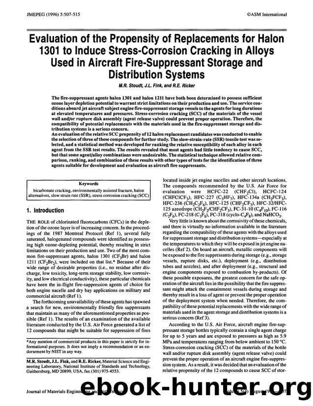 Evaluation of the propensity of replacements for halon 1301 to induce stress-corrosion cracking in alloys used in aircraft fire-suppressant storage and distribution systems by Unknown