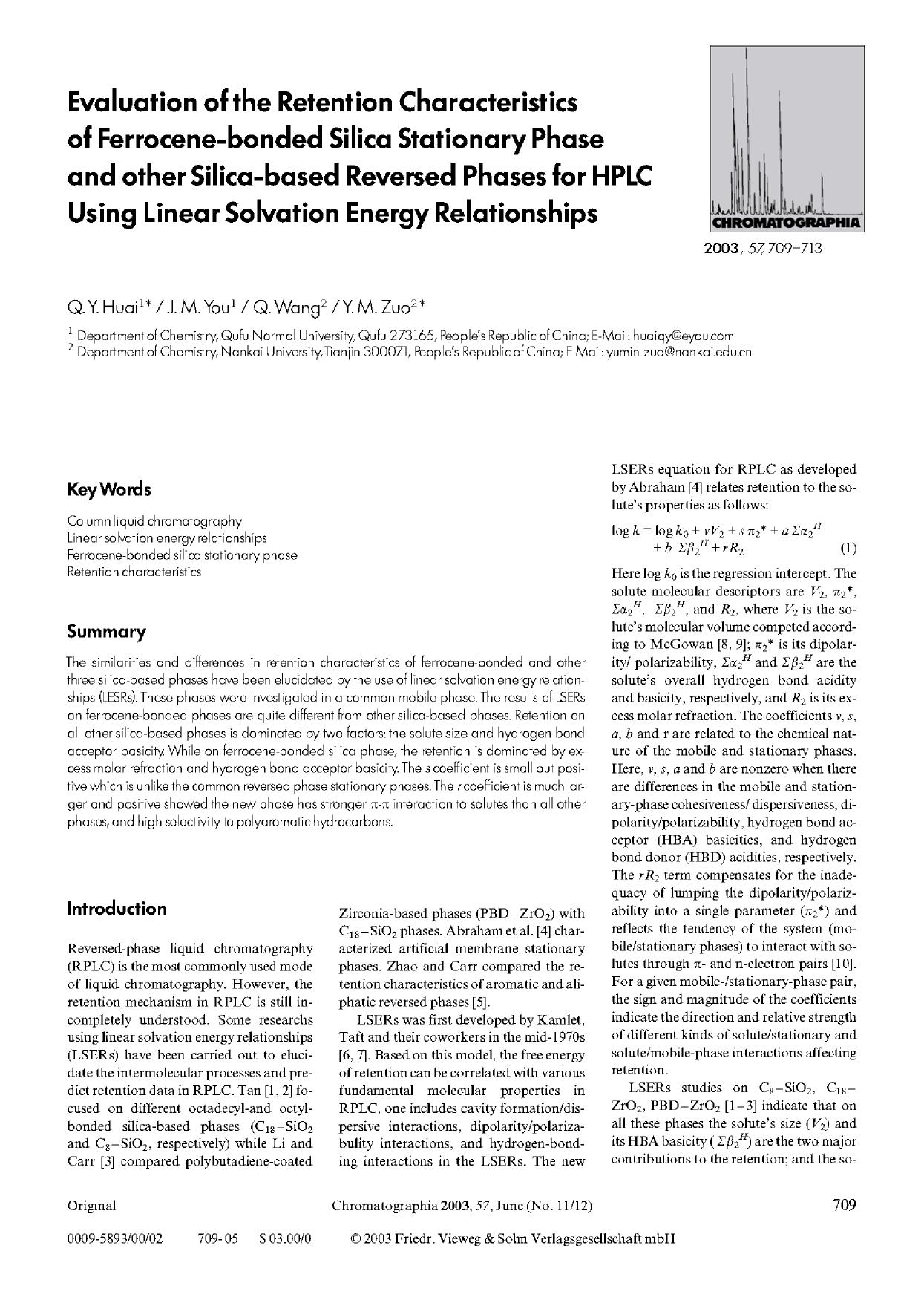 Evaluation of the retention characteristics of ferrocene-bonded silica stationary phase and other silica-based reversed phases for HPLC using linear solvation energy relationships by Unknown