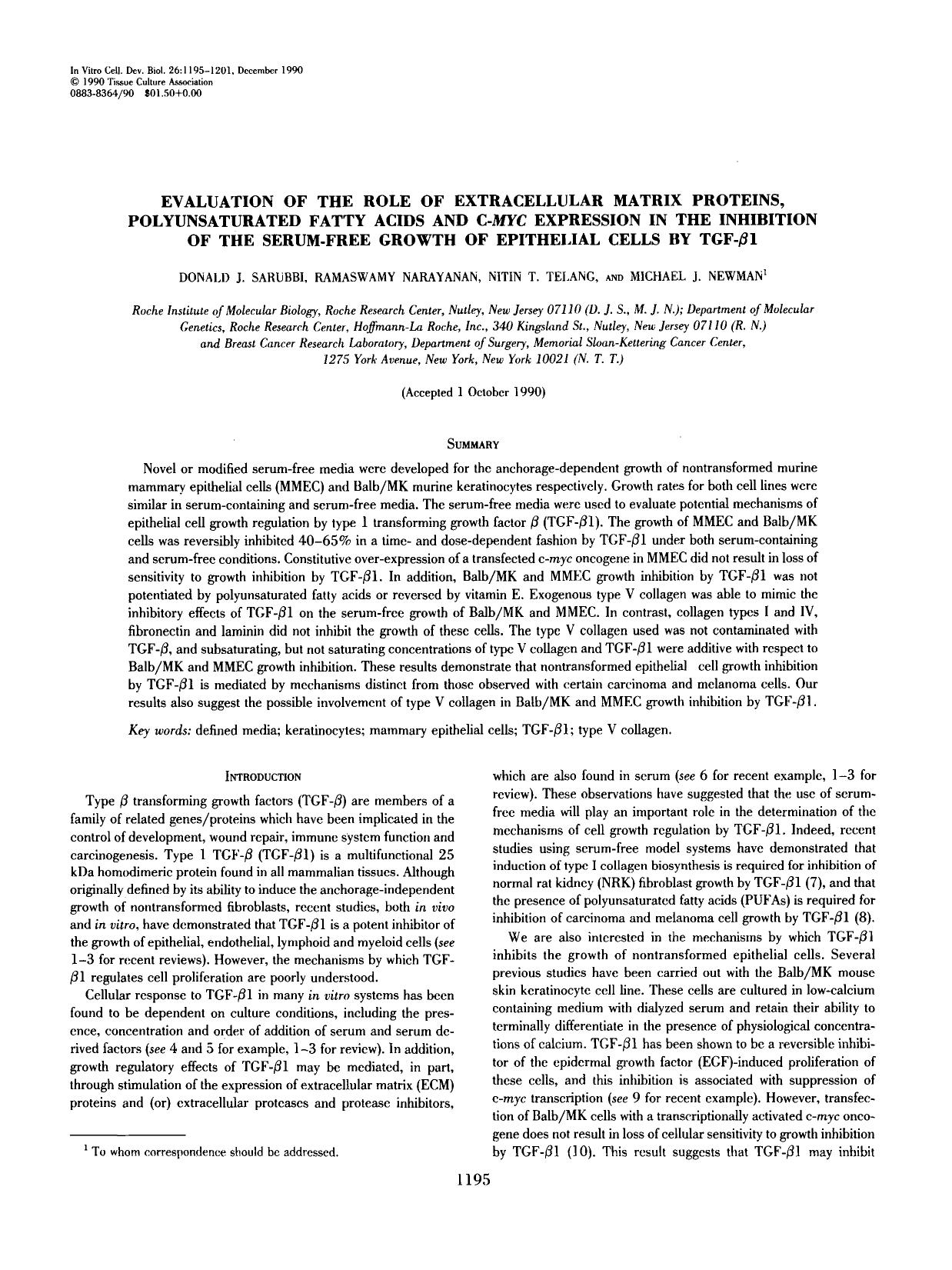 Evaluation of the role of extracellular matrix proteins, polyunsaturated fatty acids and C- <Emphasis Type="Italic">MYC <Emphasis> expression in the inhibition of the serum-free gr by Unknown