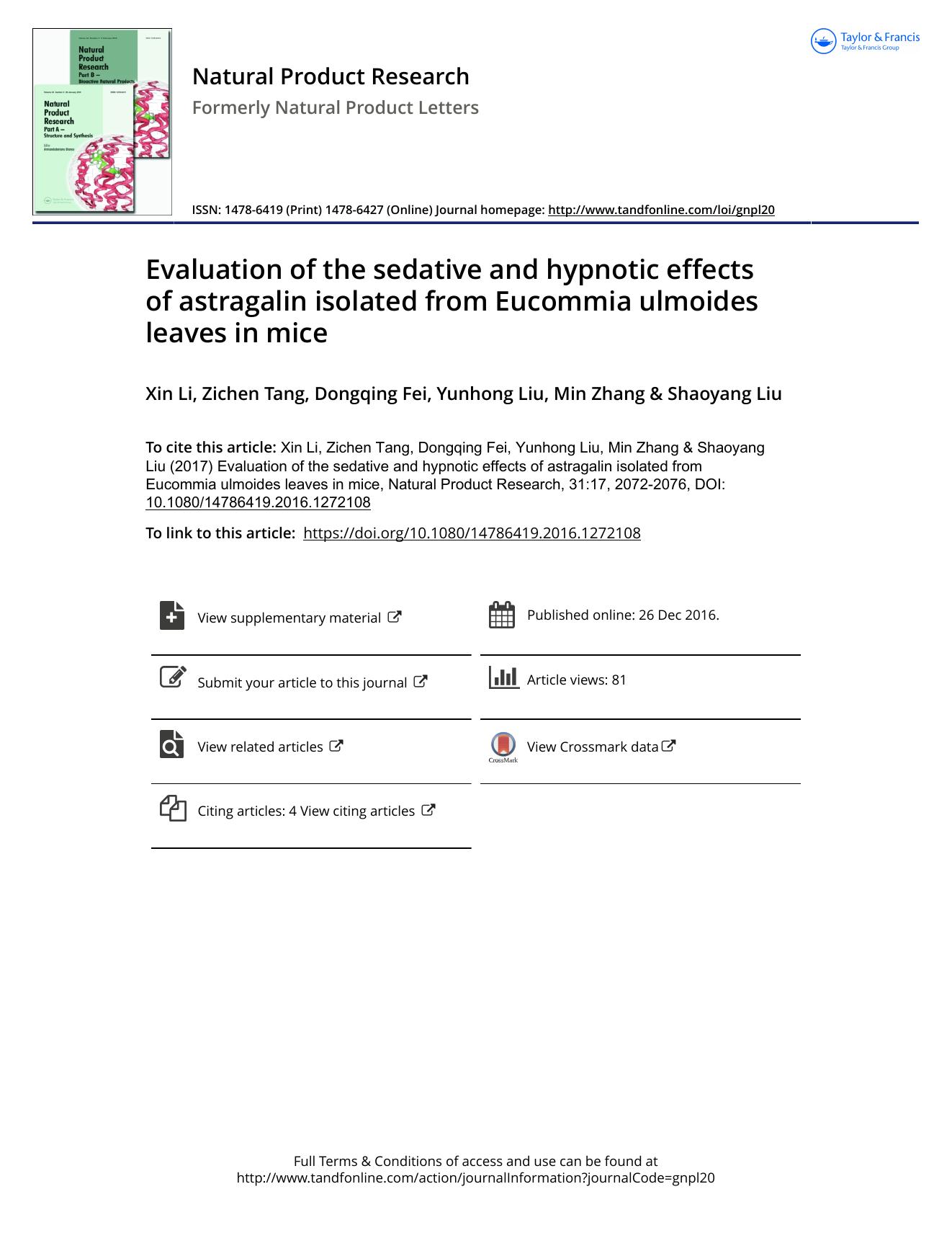 Evaluation of the sedative and hypnotic effects of astragalin isolated from Eucommia ulmoides leaves in mice by Xin Li & Zichen Tang & Dongqing Fei & Yunhong Liu & Min Zhang & Shaoyang Liu