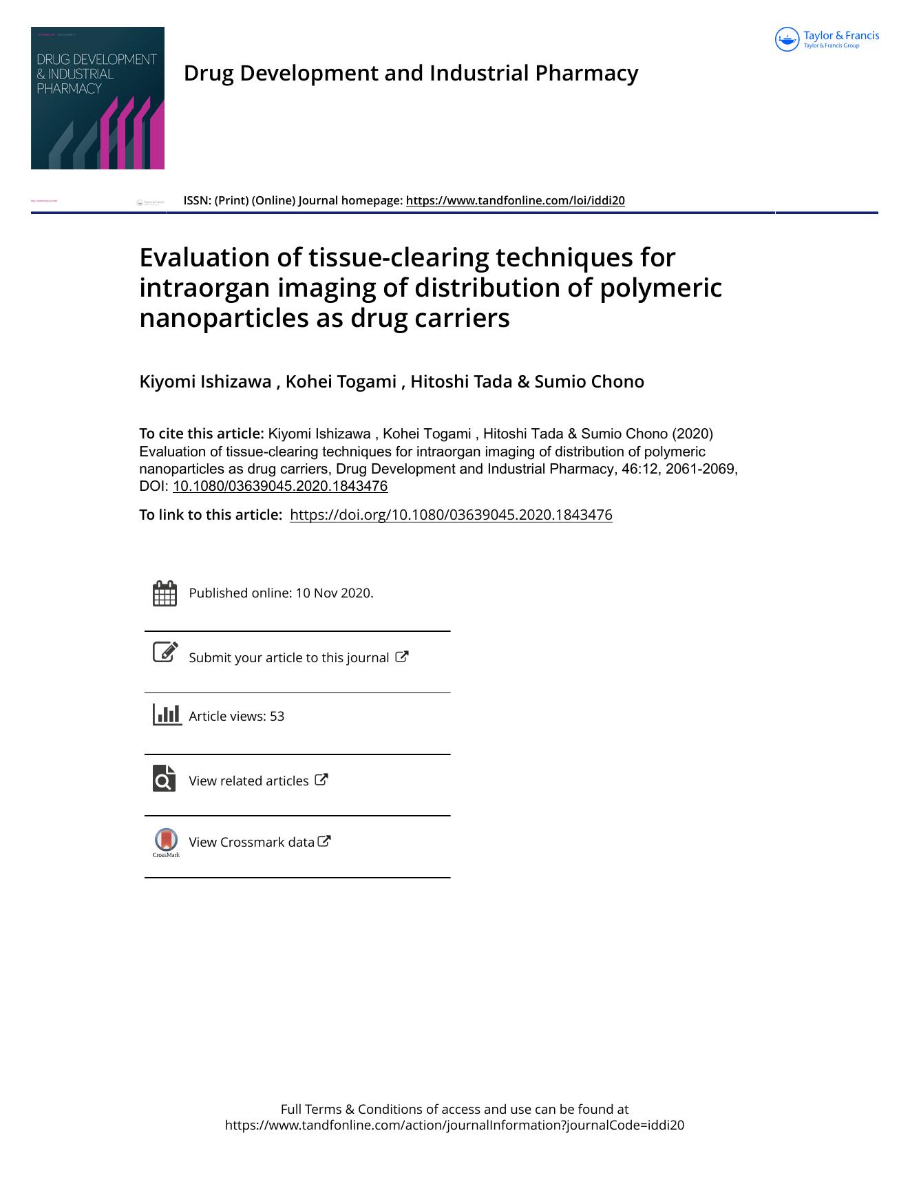 Evaluation of tissue-clearing techniques for intraorgan imaging of distribution of polymeric nanoparticles as drug carriers by Ishizawa Kiyomi & Togami Kohei & Tada Hitoshi & Chono Sumio