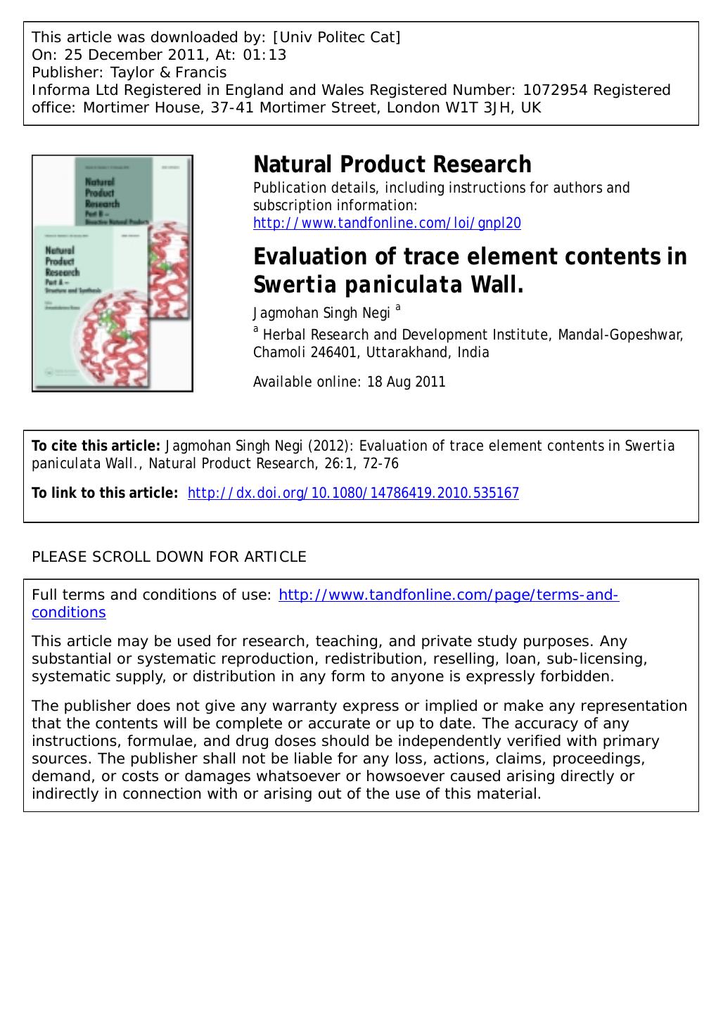 Evaluation of trace element contents in Swertia paniculata Wall. by Jagmohan Singh Negi a * negi_js1981@yahoo.co.injagmohansinghnegi1981@gmail.com