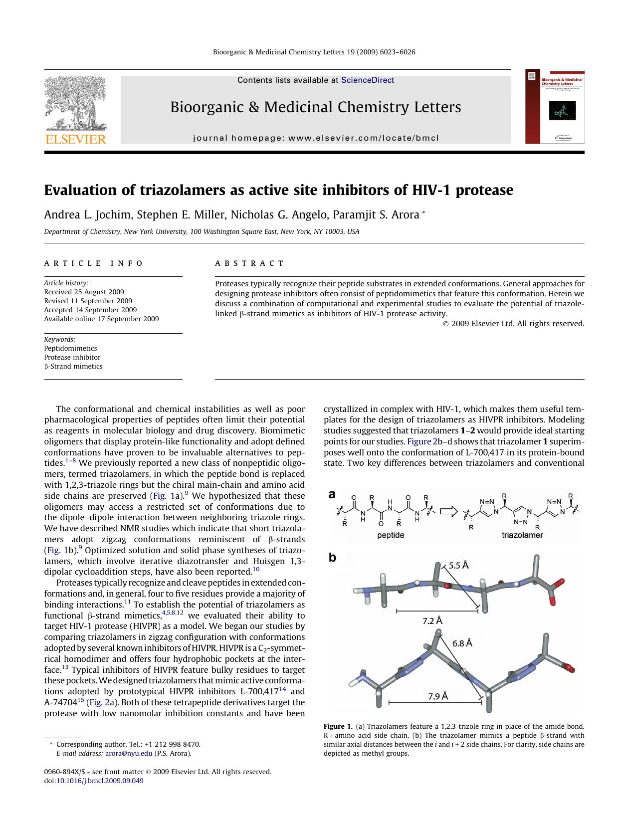 Evaluation of triazolamers as active site inhibitors of HIV-1 protease by Andrea L. Jochim; Stephen E. Miller; Nicholas G. Angelo; Paramjit S. Arora