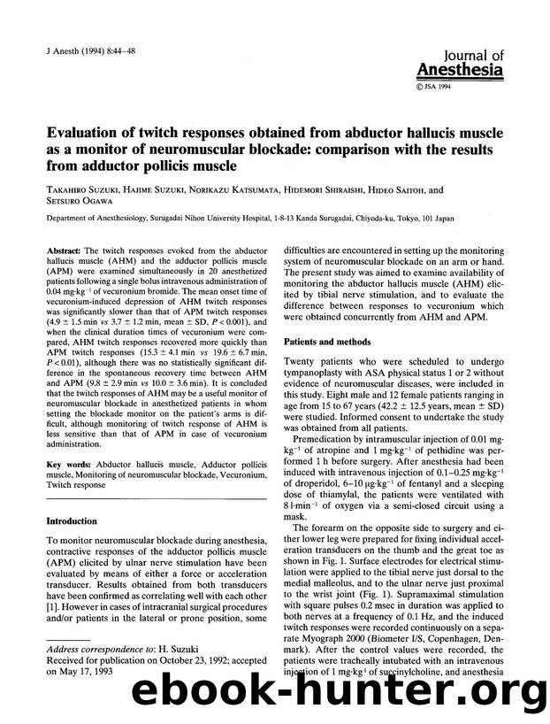 Evaluation of twitch responses obtained from abductor hallucis muscle as a monitor of neuromuscular blockade: Comparison with the results from adductor pollicis muscle by Unknown