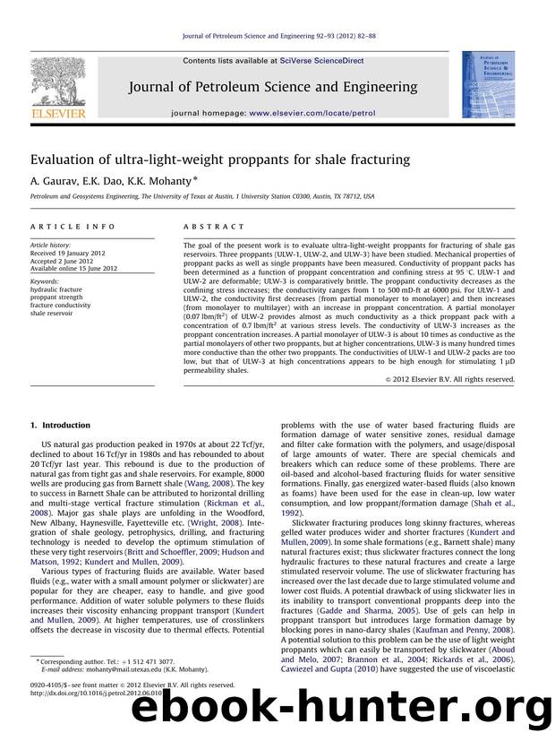 Evaluation of ultra-light-weight proppants for shale fracturing by A. Gaurav & E.K. Dao & K.K. Mohanty