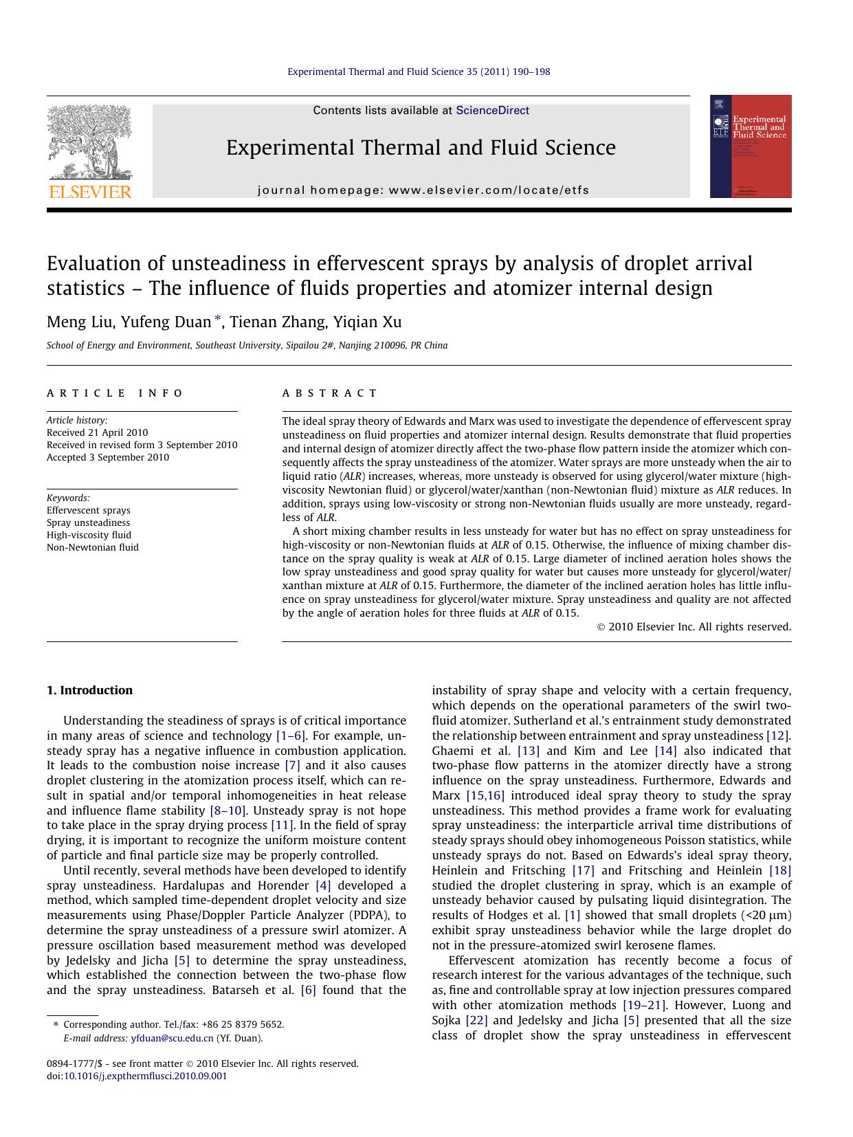 Evaluation of unsteadiness in effervescent sprays by analysis of droplet arrival statistics Ã¢â¬â The influence of fluids properties and atomizer internal design by Meng Liu & Yufeng Duan & Tienan Zhang & Yiqian Xu