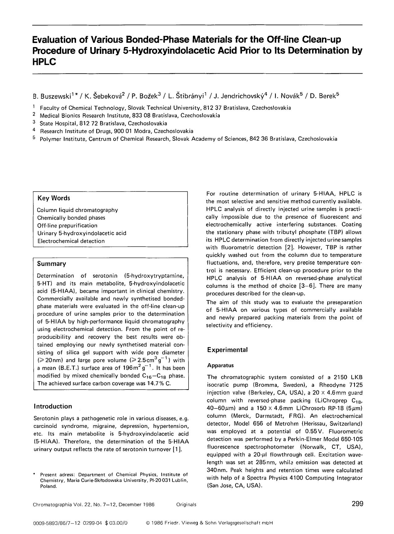 Evaluation of various bonded-phase materials for the off-line clean-up procedure of urinary 5-hydroxyindolacetic acid prior to its determination by HPLC by Unknown