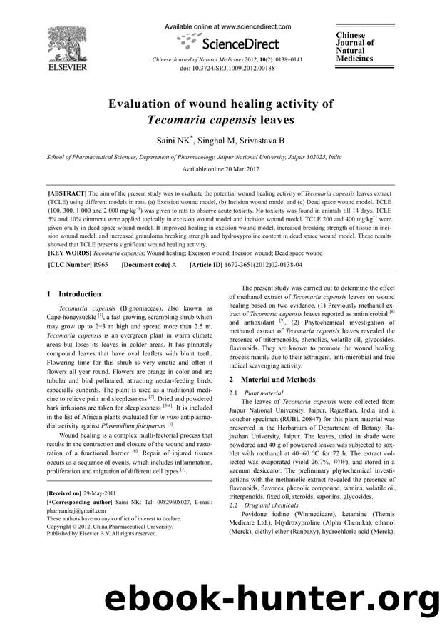 Evaluation of wound healing activity of Tecomaria capensis leaves by NK Saini & M Singhal & B Srivastava