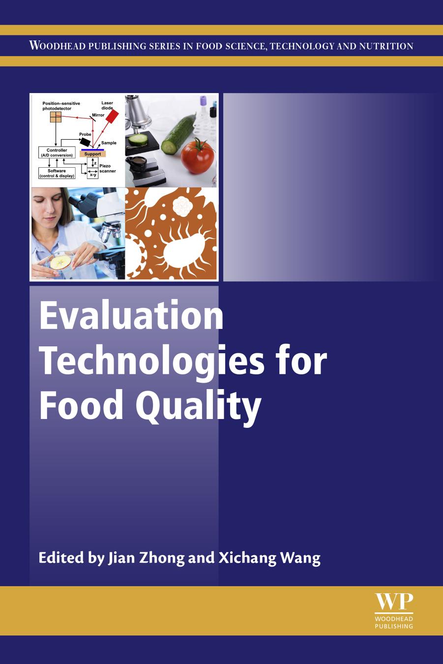 Evaluation technologies for food quality by Wang Xichang(Editor);Zhong Jian(Editor)