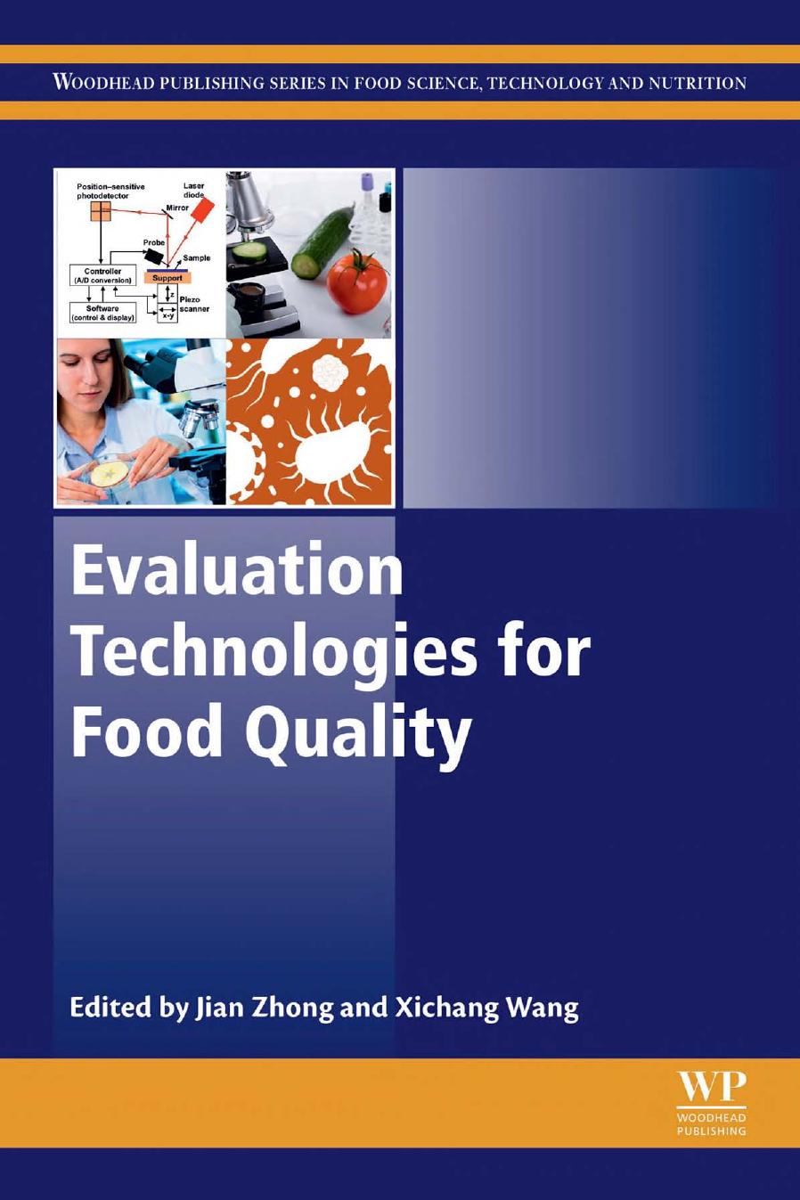 Evaluation technologies for food quality by Wang Xichang; Zhong Jian