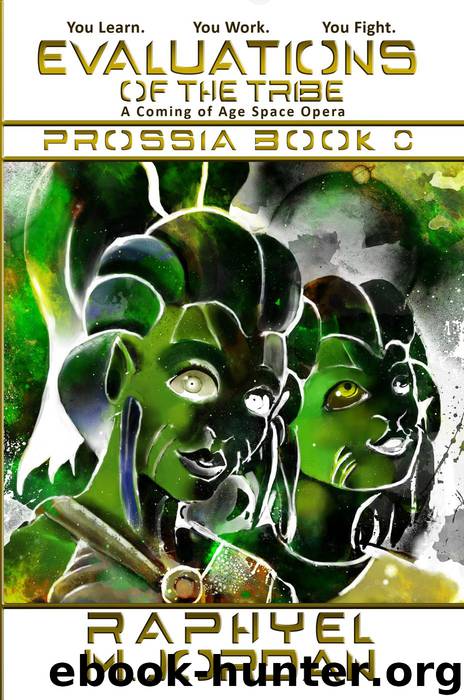 Evaluations of the Tribe by Raphyel M Jordan